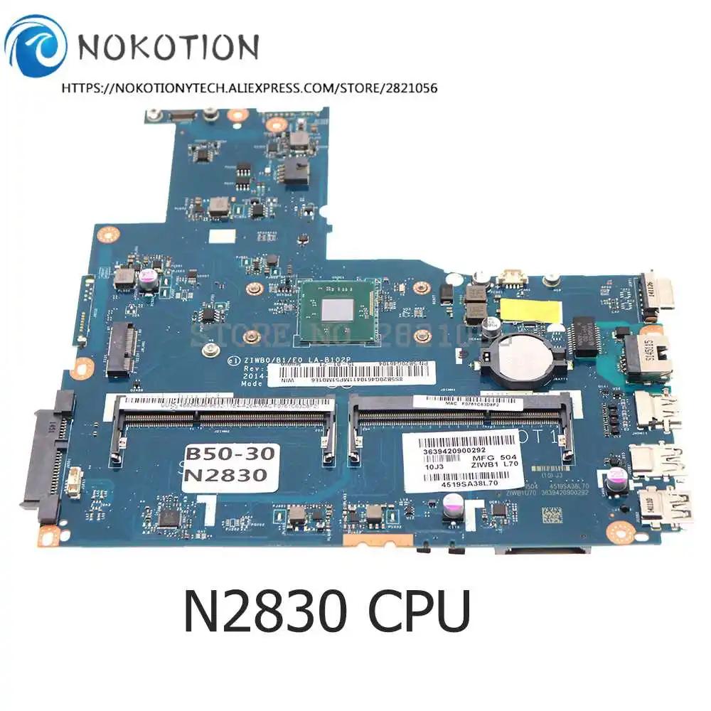NOKOTION ZIWB0 B1 E0 LA-B102P 5B20G46104  B50-30 Ʈ   15 ġ DDR3L N2830 CPU